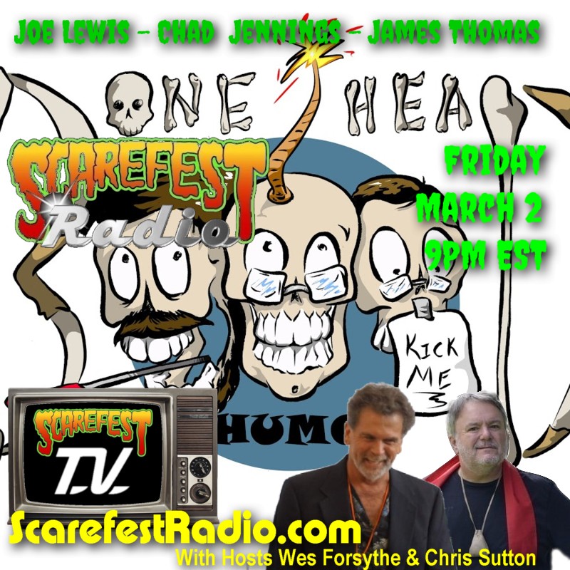 Bonehead Humor on Scarefest TV SF11 E15