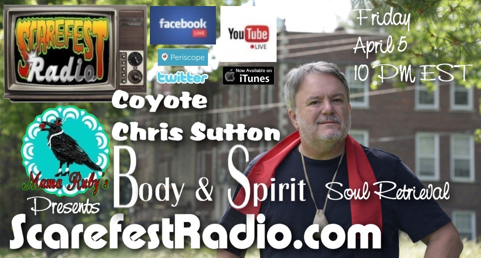 SFR Body & Spirit E5 Soul Retrieval with Coyote Chris
