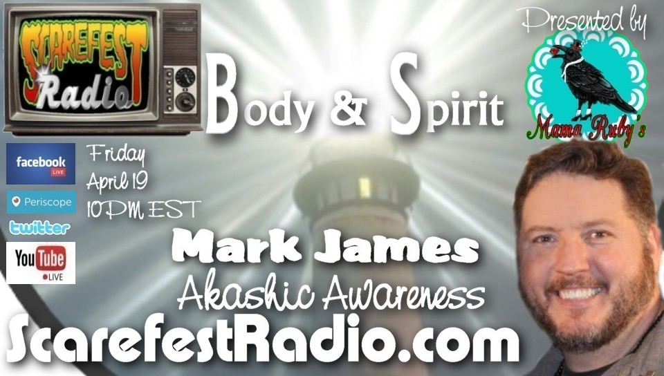 SFR Body & Spirit E6 Akashic Awareness with Mark James
