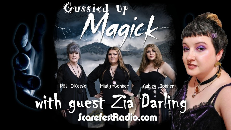 Gussied Up Magick with Zia Darling S1 E7